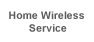 Click here to learn more about our Home Wireless Service